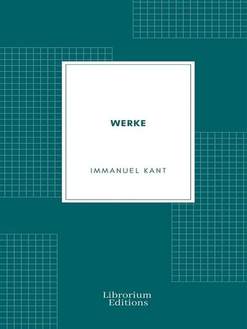 Werke Immanuel Kant(Kobo/電子書)