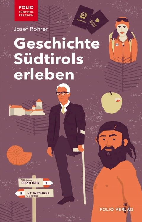 Geschichte Südtirols erleben(Kobo/電子書)