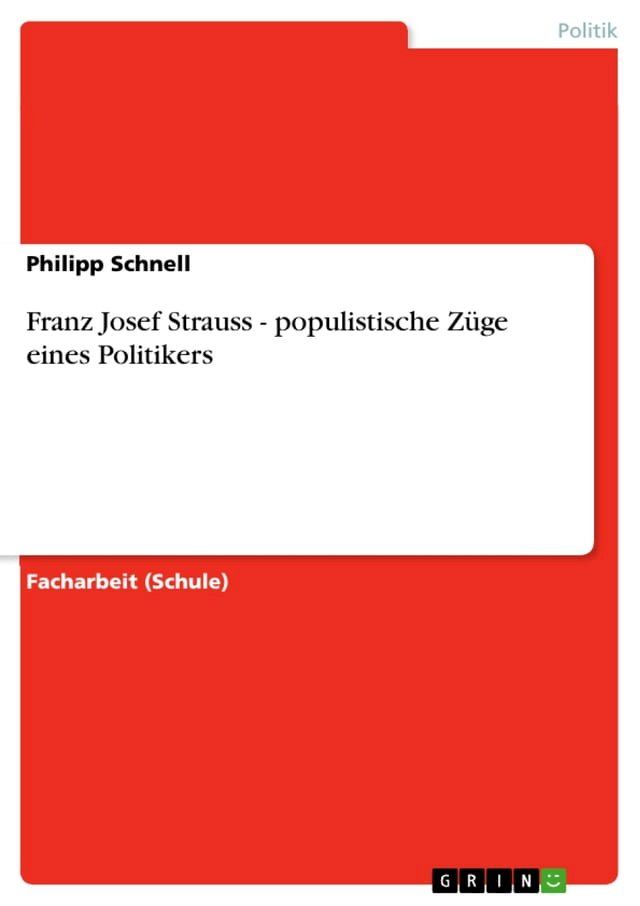  Franz Josef Strauss - populistische Z&uuml;ge eines Politikers(Kobo/電子書)