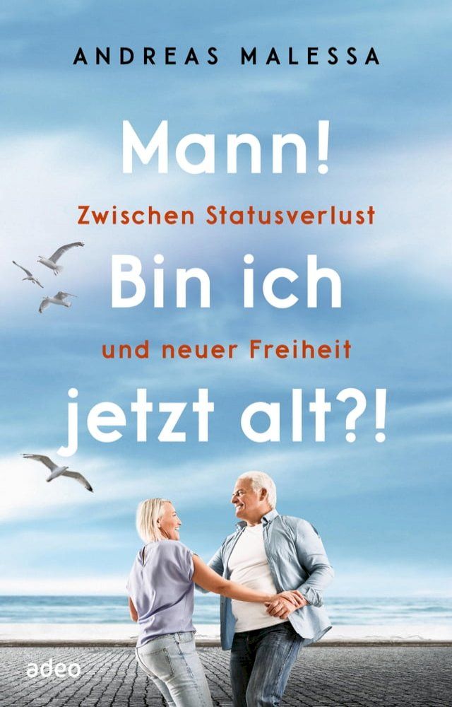  Mann! Bin ich jetzt alt?!(Kobo/電子書)