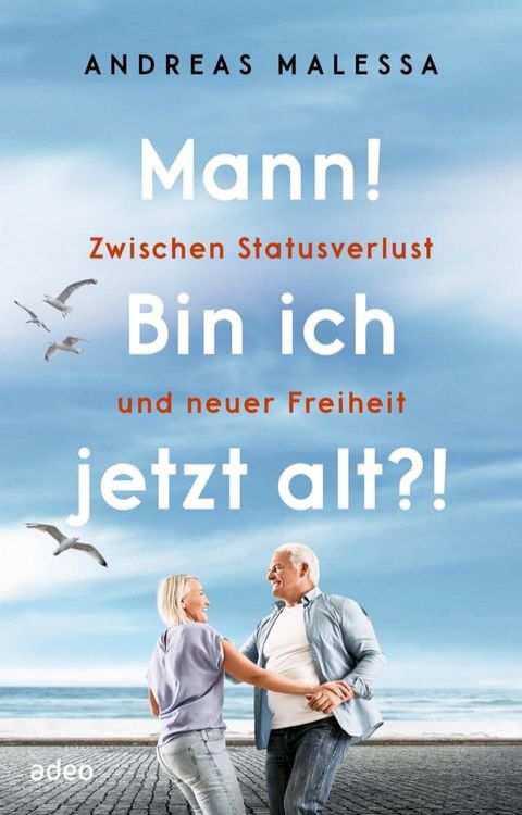 Mann! Bin ich jetzt alt?!(Kobo/電子書)