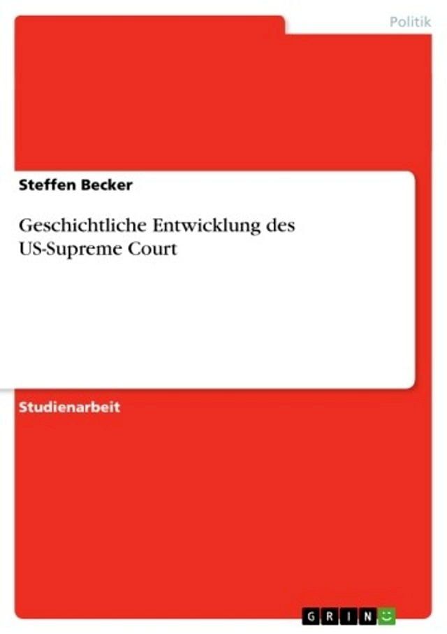  Geschichtliche Entwicklung des US-Supreme Court(Kobo/電子書)