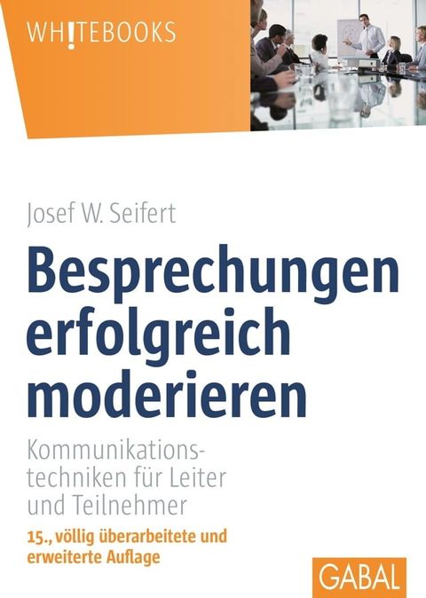 Besprechungen erfolgreich moderieren(Kobo/電子書)