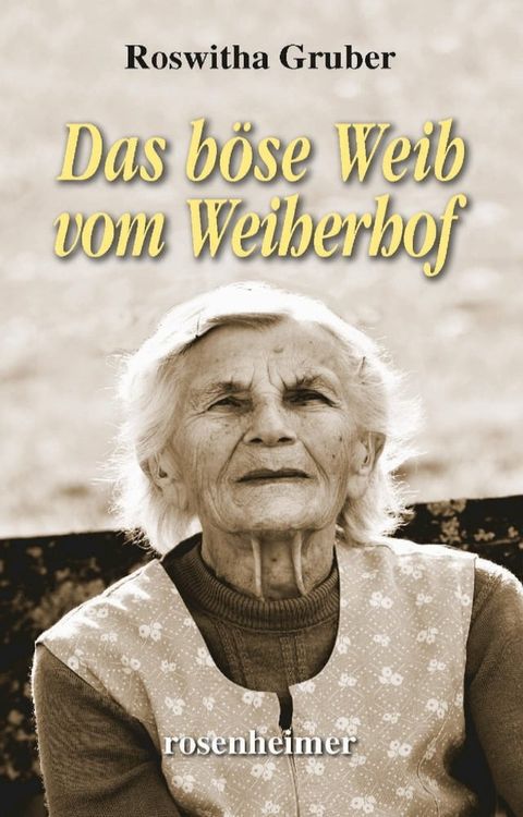 Das b&ouml;se Weib vom Weiherhof(Kobo/電子書)