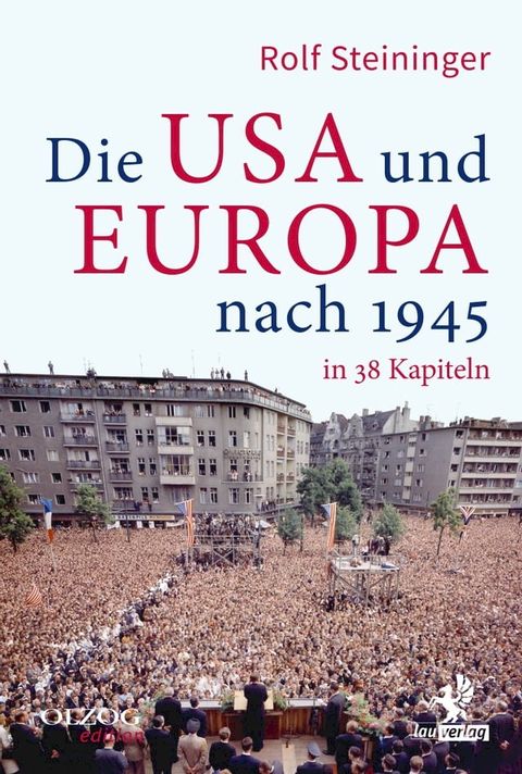 Die USA und Europa nach 1945 in 38 Kapiteln(Kobo/電子書)