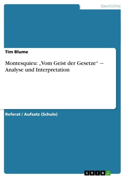 Montesquieu: 'Vom Geist der Gesetze' - Analyse und Interpretation(Kobo/電子書)