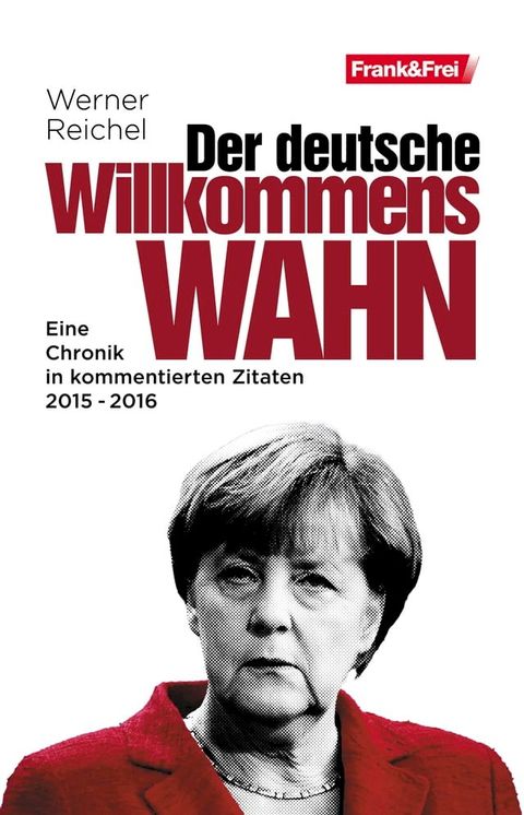 Der deutsche Willkommenswahn(Kobo/電子書)