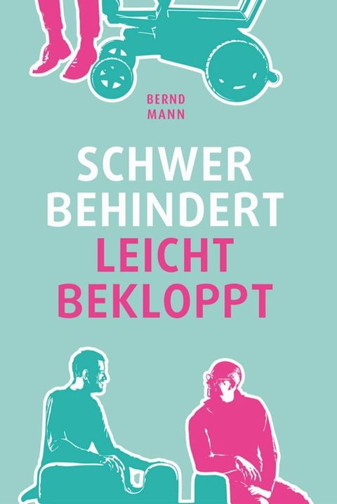 Schwer behindert / leicht bekloppt(Kobo/電子書)