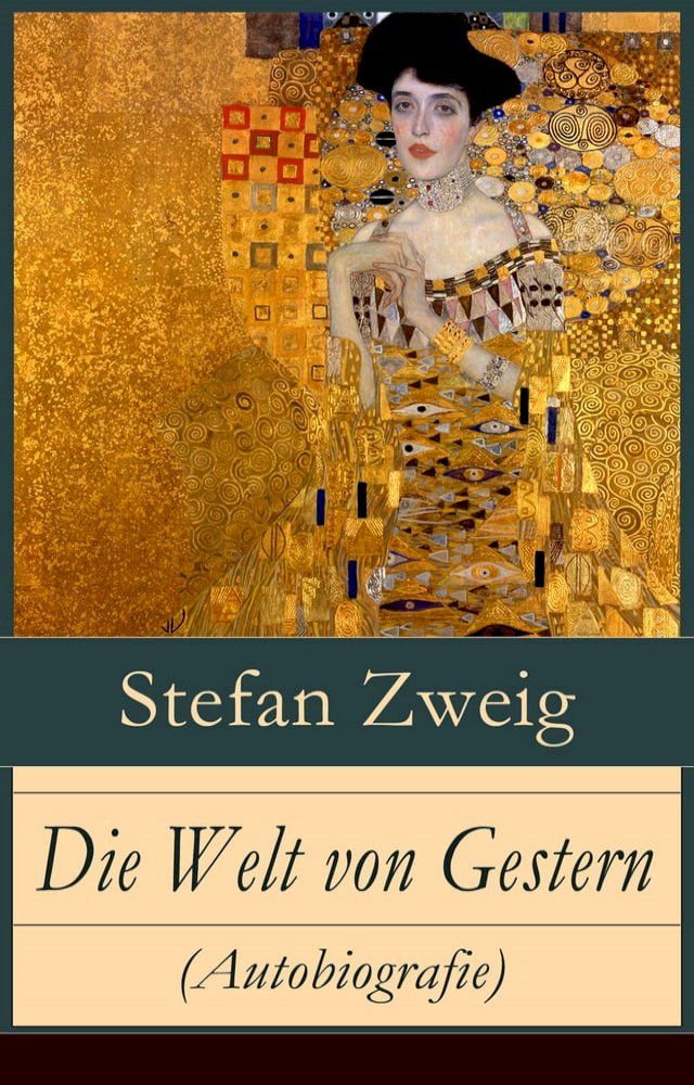  Die Welt von Gestern (Autobiografie)(Kobo/電子書)