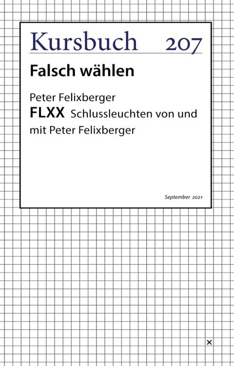 FLXX 7  Schlussleuchten von und mit Peter Felixberger(Kobo/電子書)