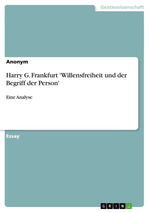 Harry G. Frankfurt 'Willensfreiheit und der Begriff der Person'(Kobo/電子書)