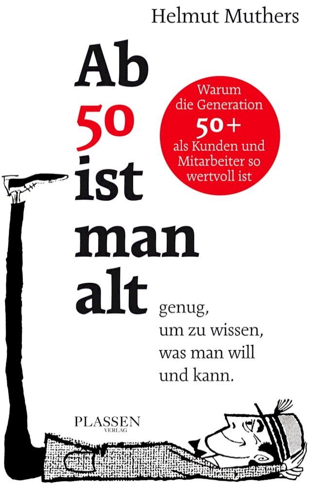  Ab 50 ist man alt … genug, um zu wissen, was man will und kann(Kobo/電子書)