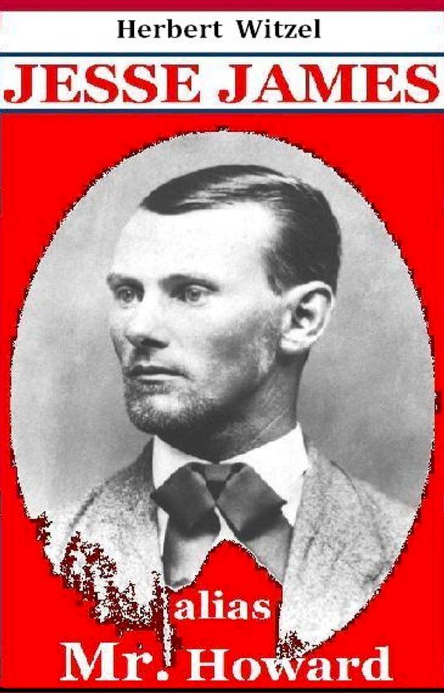  JESSE JAMES alias Mr. Howard(Kobo/電子書)