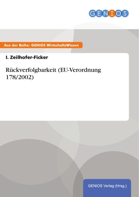 R&uuml;ckverfolgbarkeit (EU-Verordnung 178/2002)(Kobo/電子書)