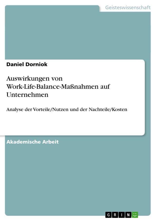  Auswirkungen von Work-Life-Balance-Maßnahmen auf Unternehmen(Kobo/電子書)