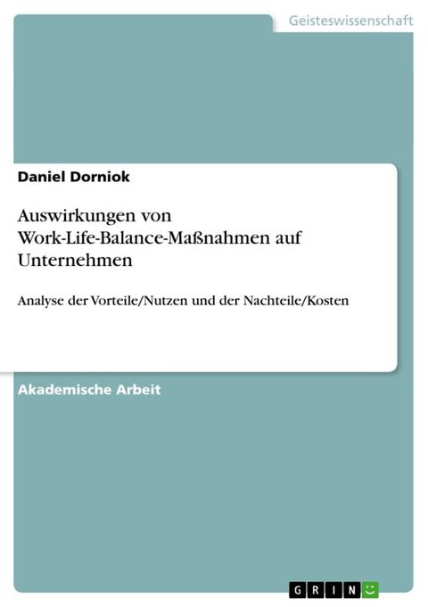 Auswirkungen von Work-Life-Balance-Ma&szlig;nahmen auf Unternehmen(Kobo/電子書)