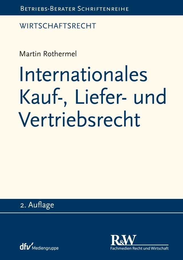  Internationales Kauf-, Liefer- und Vertriebsrecht(Kobo/電子書)