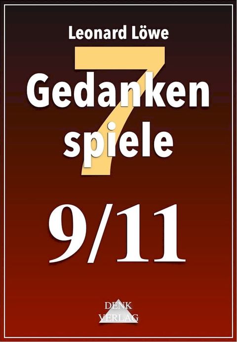 Gedankenspiele Thema 7: 9/11(Kobo/電子書)