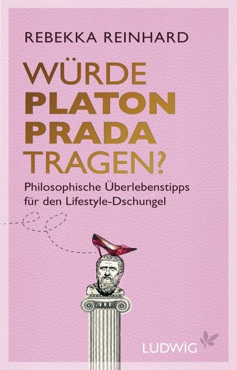 Würde Platon Prada tragen?(Kobo/電子書)