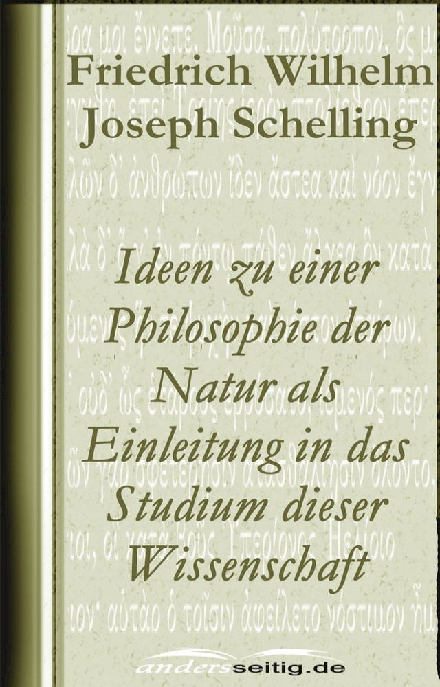  Ideen zu einer Philosophie der Natur als Einleitung in das Studium dieser Wissenschaft(Kobo/電子書)