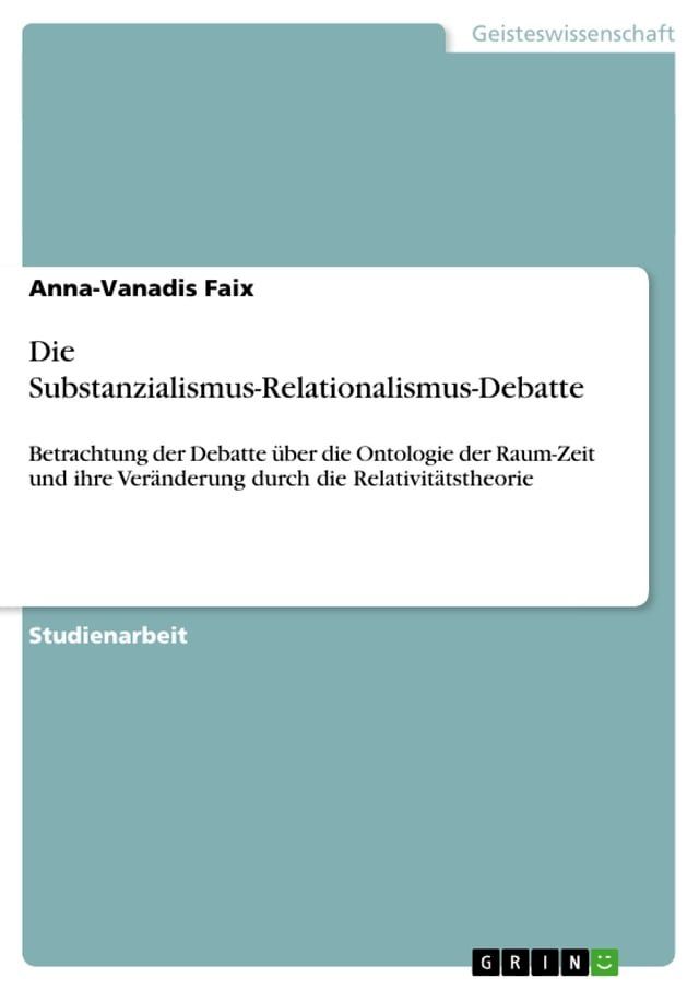  Die Substanzialismus-Relationalismus-Debatte(Kobo/電子書)