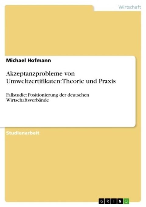 Akzeptanzprobleme von Umweltzertifikaten: Theorie und Praxis(Kobo/電子書)