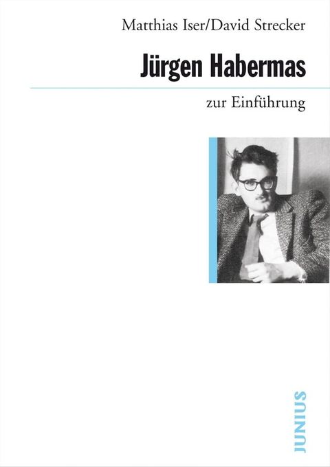 J&uuml;rgen Habermas zur Einf&uuml;hrung(Kobo/電子書)