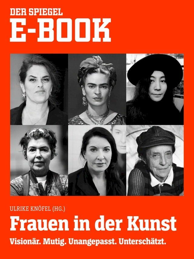  Frauen in der Kunst - Visionär. Mutig. Unangepasst. Unterschätzt.(Kobo/電子書)