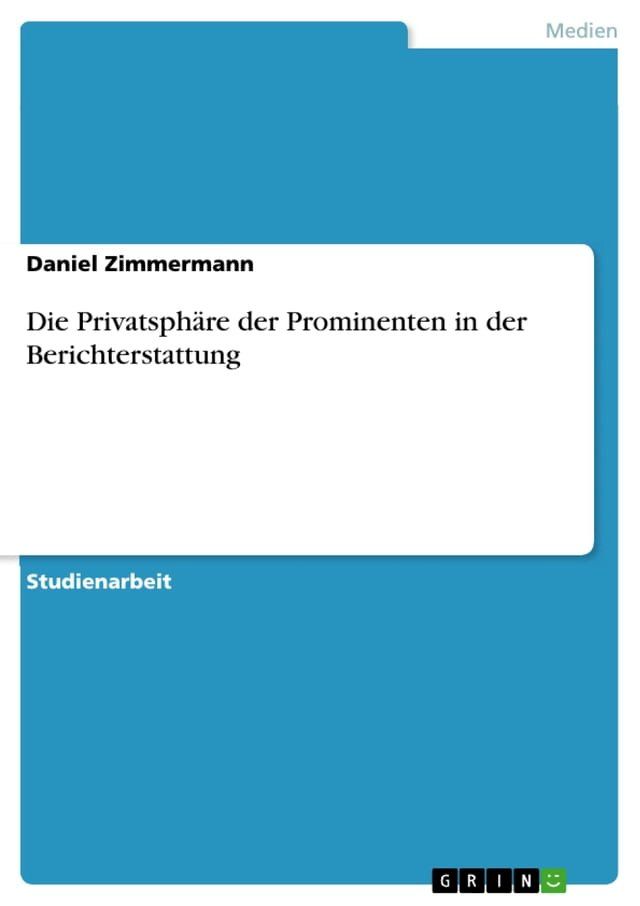  Die Privatsphäre der Prominenten in der Berichterstattung(Kobo/電子書)