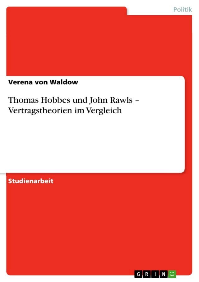  Thomas Hobbes und John Rawls - Vertragstheorien im Vergleich(Kobo/電子書)