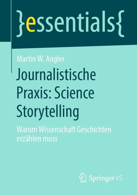 Journalistische Praxis: Science Storytelling(Kobo/電子書)