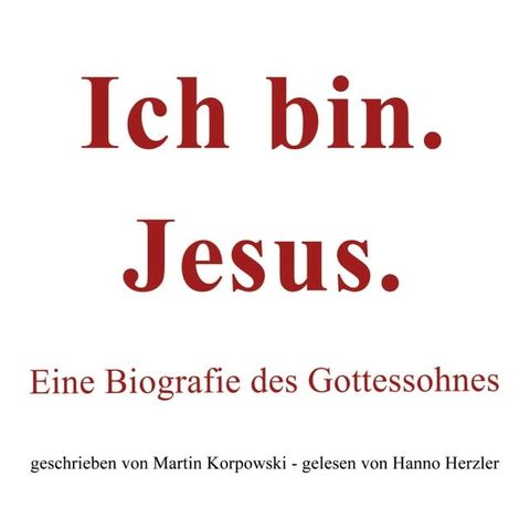 Ich bin. Jesus.(Kobo/電子書)