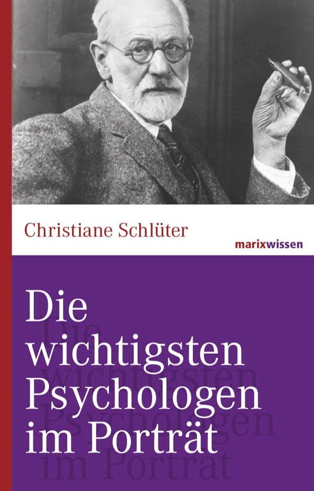  Die wichtigsten Psychologen im Porträt(Kobo/電子書)