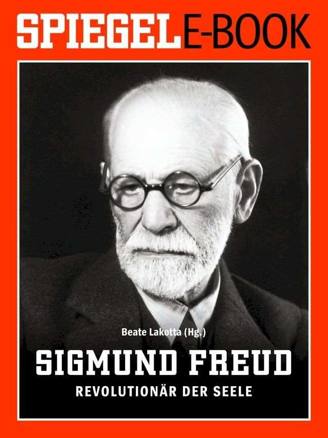  Sigmund Freud - Revolutionär der Seele(Kobo/電子書)