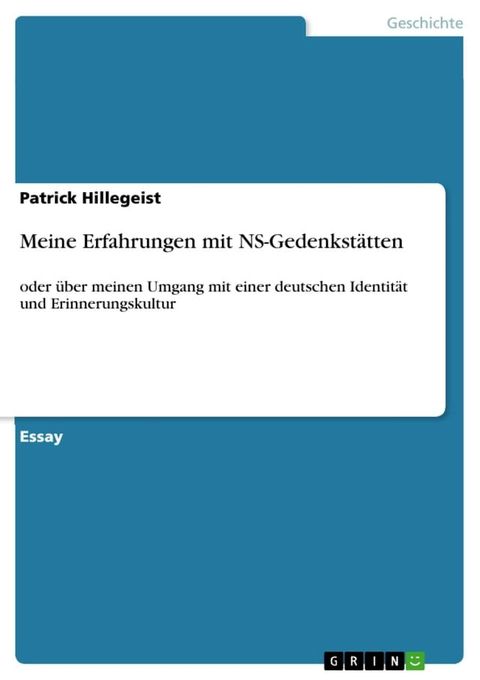 Meine Erfahrungen mit NS-Gedenkst&auml;tten(Kobo/電子書)