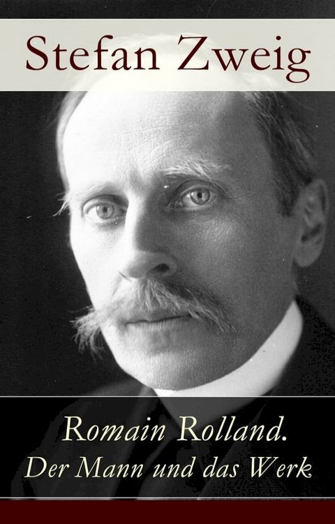 Romain Rolland. Der Mann und das Werk(Kobo/電子書)