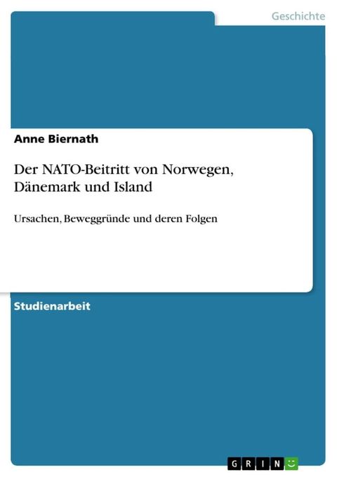 Der NATO-Beitritt von Norwegen, Dänemark und Island(Kobo/電子書)