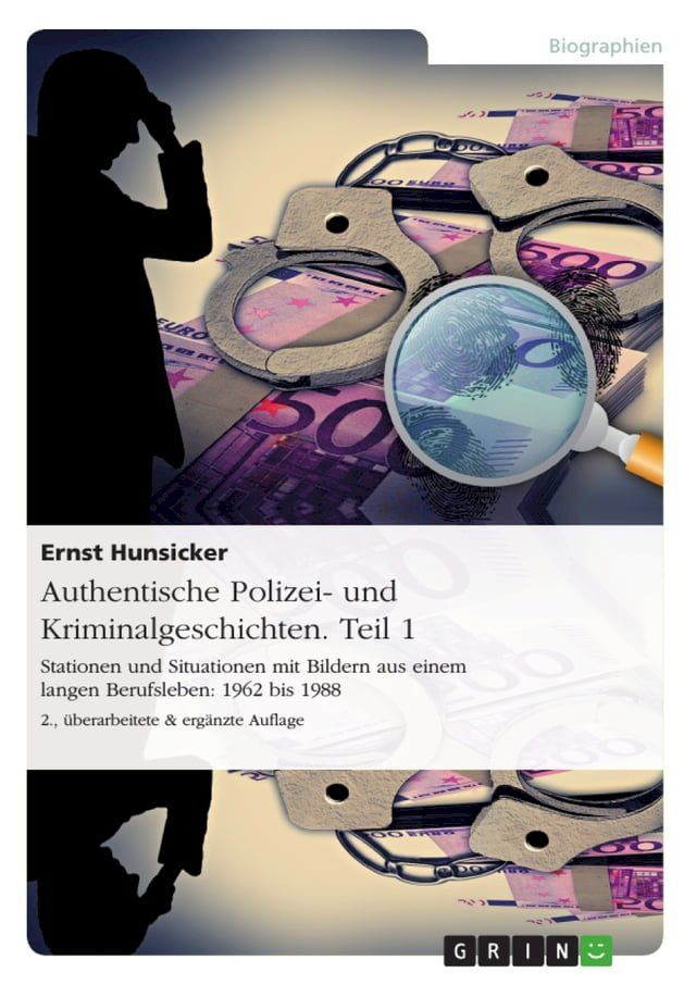  Authentische Polizei- und Kriminalgeschichten. Teil 1(Kobo/電子書)