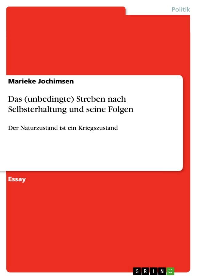  Das (unbedingte) Streben nach Selbsterhaltung und seine Folgen(Kobo/電子書)