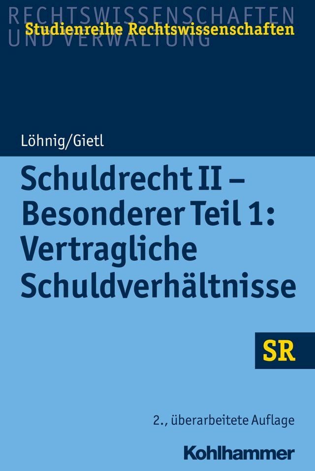  Schuldrecht II - Besonderer Teil 1: Vertragliche Schuldverhältnisse(Kobo/電子書)