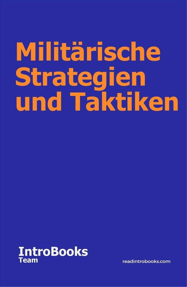  Militärische Strategien und Taktiken(Kobo/電子書)