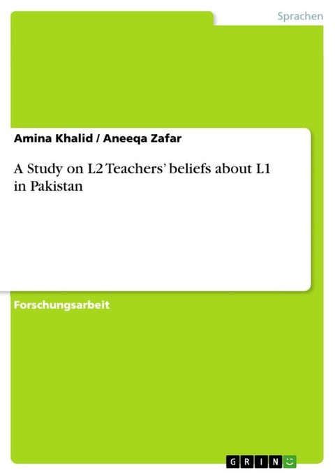 A Study on L2 Teachers' beliefs about L1 in Pakistan(Kobo/電子書)