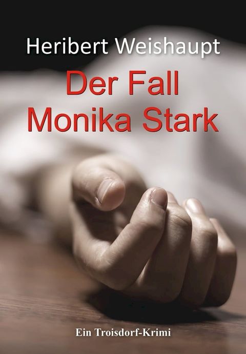 Der Fall Monika Stark(Kobo/電子書)