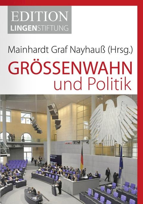 Größenwahn und Politik(Kobo/電子書)