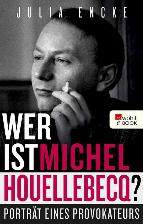 Wer ist Michel Houellebecq?(Kobo/電子書)