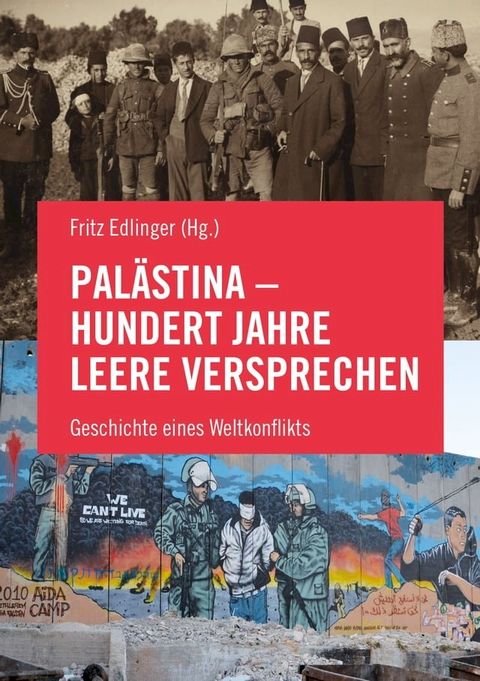 Pal&auml;stina - Hundert Jahre leere Versprechen(Kobo/電子書)