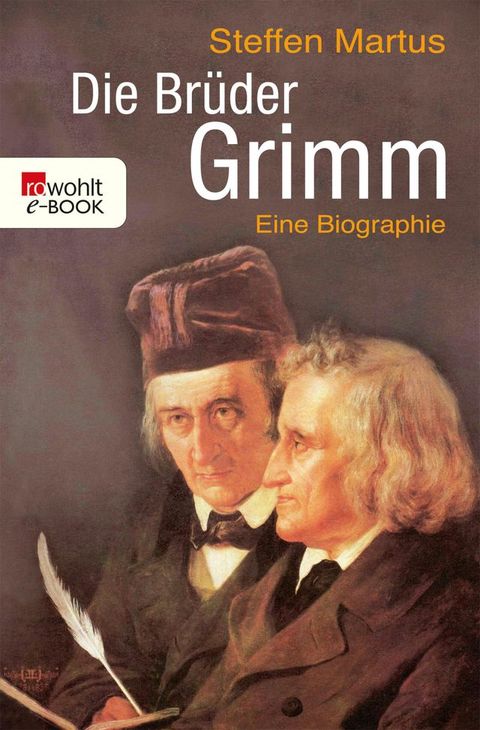 Die Br&uuml;der Grimm(Kobo/電子書)