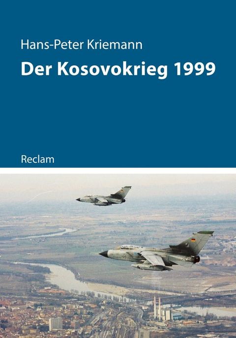 Der Kosovokrieg 1999(Kobo/電子書)