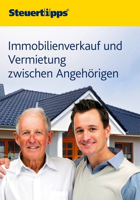 Immobilienverkauf und Vermietung zwischen Angehörigen(Kobo/電子書)