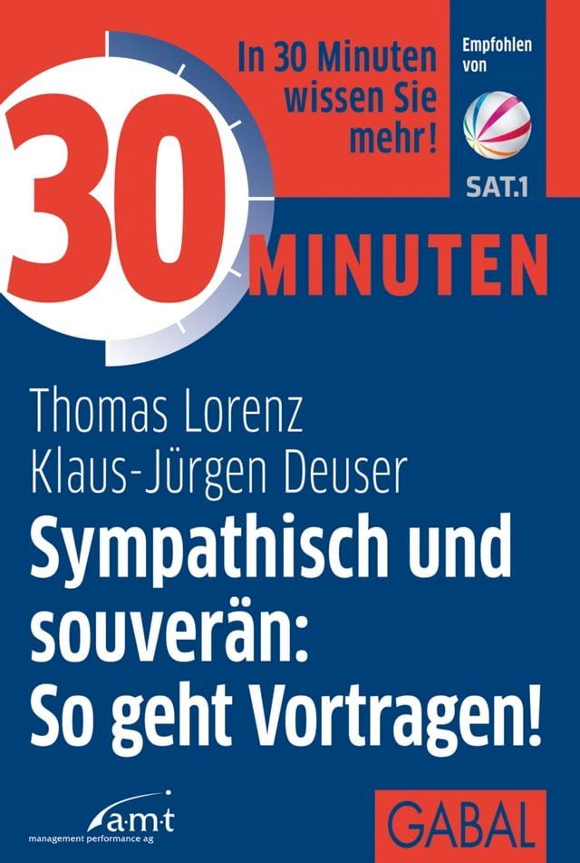  30 Minuten Sympathisch und souver&auml;n: So geht Vortragen!(Kobo/電子書)